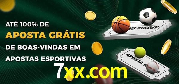 7xx.com Ate 100% de Aposta Gratis